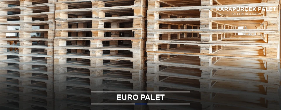 Karapürçek Euro Palet Tedariği
