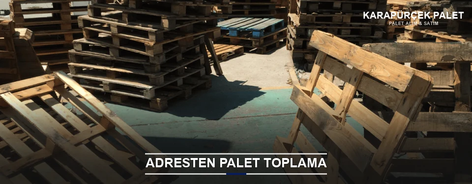 Karapürçek Toplu Palet Alımı